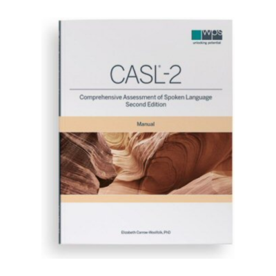 CASL-2 (Comprehensive Assessment of Spoken Language | Second Edition)