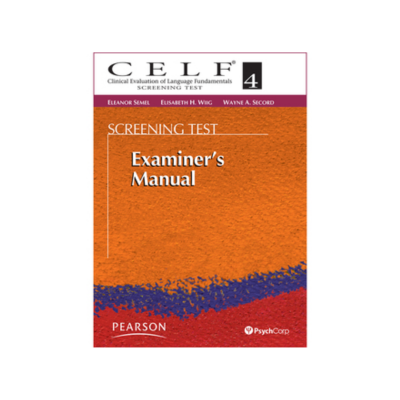CELF-4 Screening (Clinical Evaluation of Language Fundamentals Screening Test | Fourth Edition)