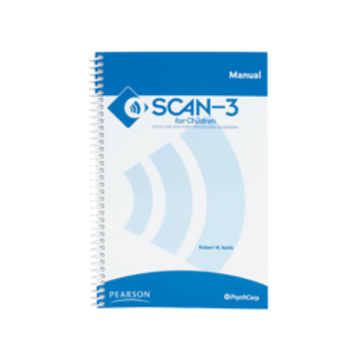 SCAN-3:C (SCAN-3:C Tests for Auditory Processing Disorders for Children)